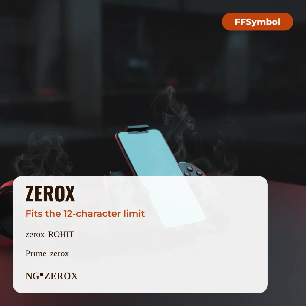 Zerox FF Name Style — Prime, NG and Super Zerox Names: names that fit the 12-character Free Fire limit